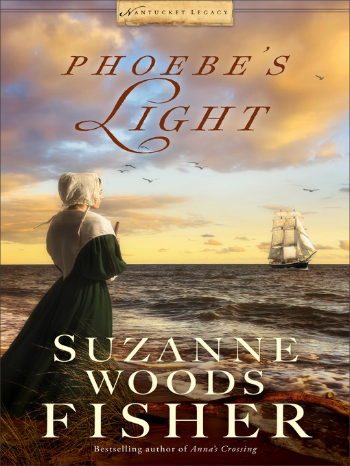 Title details for Phoebe's Light by Suzanne Woods Fisher - Available
